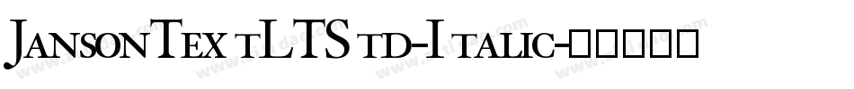 JansonTextLTStd-Italic字体转换