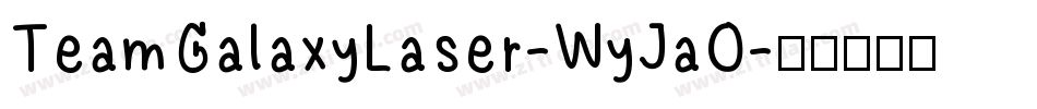 TeamGalaxyLaser-WyJaO字体转换