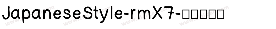 JapaneseStyle-rmX7字体转换