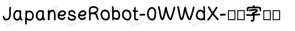 JapaneseRobot-0WWdX字体转换
