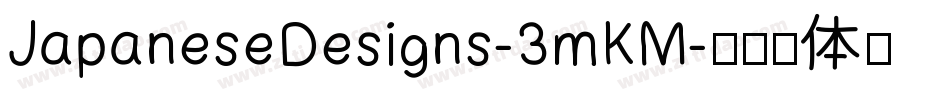 JapaneseDesigns-3mKM字体转换