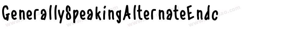 GenerallySpeakingAlternateEndcaps-2YAW字体转换