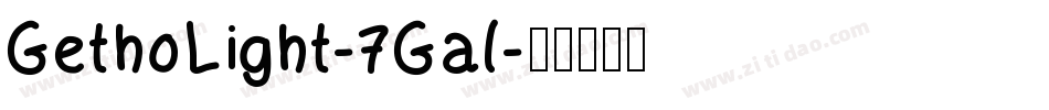 GethoLight-7Gal字体转换