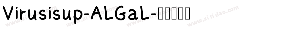 Virusisup-ALGaL字体转换