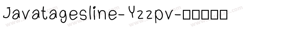 Javatagesline-Yzzpv字体转换