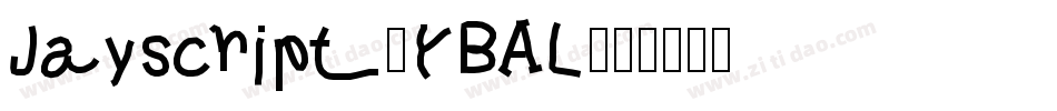 Jayscript-YBAL字体转换