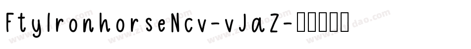 FtyIronhorseNcv-vJaZ字体转换