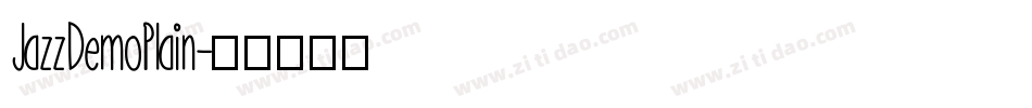 JazzDemoPlain字体转换