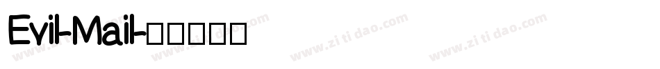 Evil-Mail字体转换