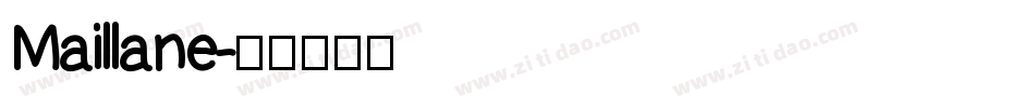 Maillane字体转换