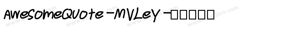AwesomeQuote-MVLeY字体转换