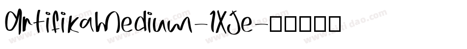 ArtifikaMedium-1XJe字体转换
