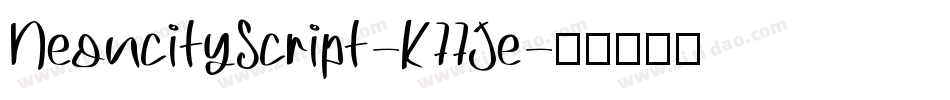 NeoncityScript-K77Je字体转换