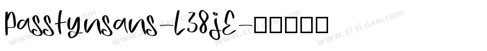 Passtynsans-L38jE字体转换