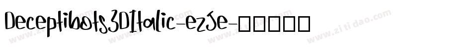 Deceptibots3DItalic-ezJe字体转换
