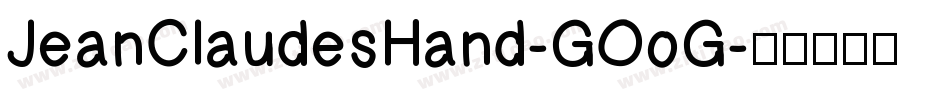JeanClaudesHand-GOoG字体转换