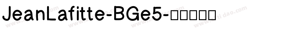 JeanLafitte-BGe5字体转换