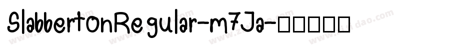 SlabbertonRegular-m7Ja字体转换