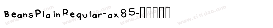 BeansPlainRegular-ax85字体转换