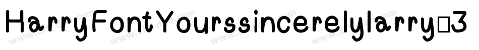 HarryFontYourssincerelylarry-3Kwz字体转换