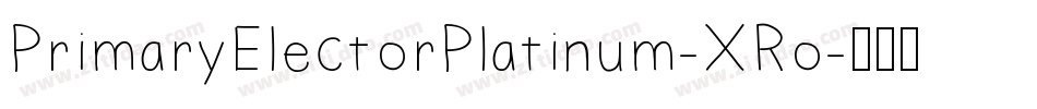 PrimaryElectorPlatinum-XRo字体转换