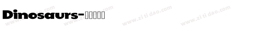 Dinosaurs字体转换