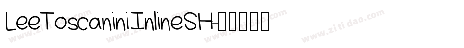 LeeToscaniniInlineSH字体转换
