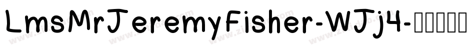 LmsMrJeremyFisher-WJj4字体转换