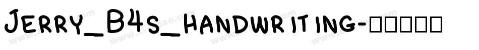 Jerry_B4s_handwriting字体转换