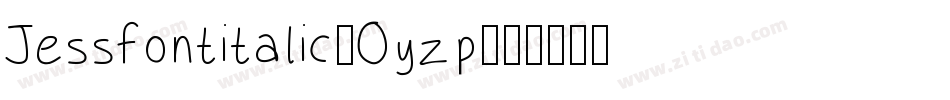 Jessfontitalic-Oyzp字体转换