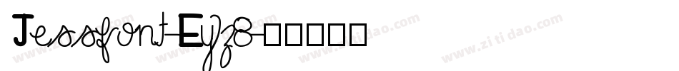 Jessfont-Eyz8字体转换
