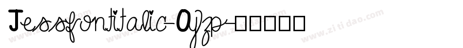 Jessfontitalic-Oyzp字体转换