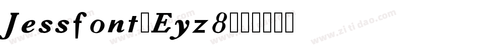 Jessfont-Eyz8字体转换