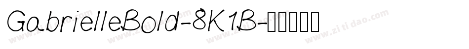 GabrielleBold-8K1B字体转换