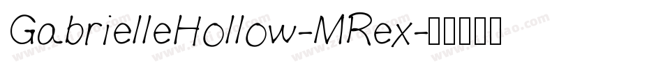 GabrielleHollow-MRex字体转换