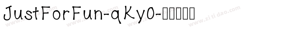 JustForFun-qKy0字体转换