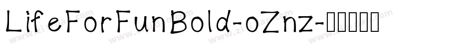 LifeForFunBold-oZnz字体转换
