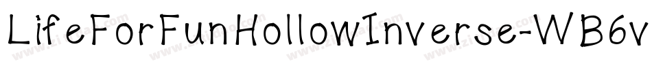 LifeForFunHollowInverse-WB6v字体转换