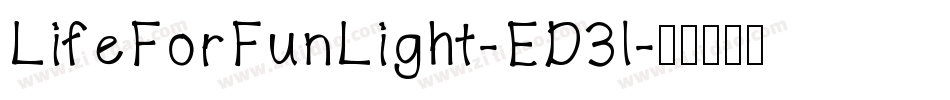LifeForFunLight-ED3l字体转换