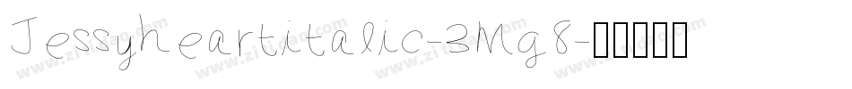 Jessyheartitalic-3Mg8字体转换
