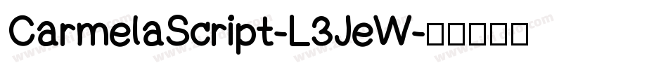 CarmelaScript-L3JeW字体转换
