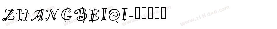 ZHANGBEIQI字体转换