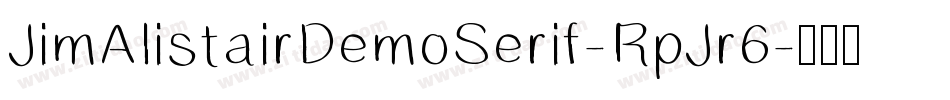 JimAlistairDemoSerif-RpJr6字体转换