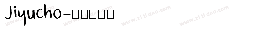 Jiyucho字体转换