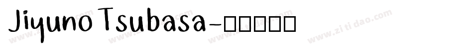 JiyunoTsubasa字体转换