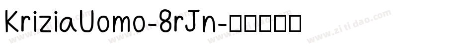 KriziaUomo-8rJn字体转换