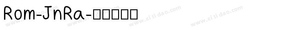 Rom-JnRa字体转换