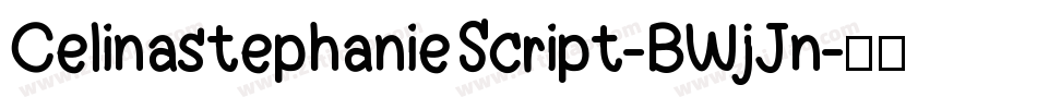 CelinastephanieScript-BWjJn字体转换