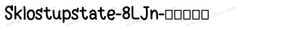 Sklostupstate-8LJn字体转换