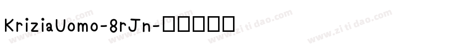KriziaUomo-8rJn字体转换